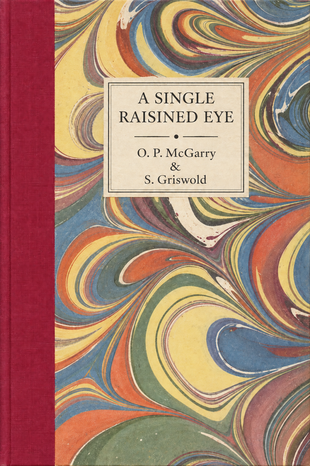 cover of A Single Raisined Eye