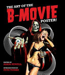 cover of The Art of the B-Movie Poster!